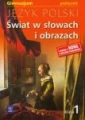 Świat w słowach i obrazach 1 Język polski Podręcznik