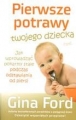 PIERWSZE POTRAWY TWOJEGO DZIECKA