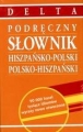 PODRĘCZNY SŁOWNIK HISZPAŃSKO-POLSKI POLSKO-HISZPAŃSKI TW