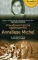 PRAWDZIWA HISTORIA EGZORCYZMÓW ANNELIESE MICHEL