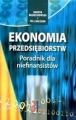 EKONOMIA PRZEDSIĘBIORSTW PORADNIK DLA NIEFINANSISTÓW