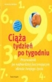 CIĄŻA TYDZIEŃ PO TYGODNIU/WITAJ NA ŚWIECIE