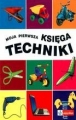 MOJA PIERWSZA KSIĘGA TECHNIKI TW