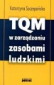 TQM W ZARZĄDZANIU ZASOBAMI LUDZKIMI