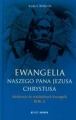 EWANGELIA NASZEGO PANA JEZUSA CHRYSTUSA TW