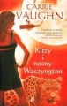 KITTY I NOCNY WASZYNGTON