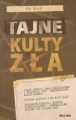 TAJNE KULTY ZŁA