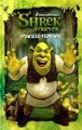 SHREK FOREVER OPOWIEŚĆ FILMOWA TW