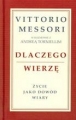 DLACZEGO WIERZĘ ŻYCIE JAKO DOWÓD WIARY TW