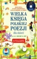 WIELKA KSIĘGA POLSKIEJ POEZJI DLA DZIECI TW