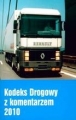 KODEKS DROGOWY Z KOMENTARZEM 2010