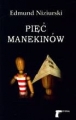 PIĘĆ MANEKINÓW