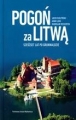 POGOŃ ZA LITWĄ SZEŚĆSET LAT PO GRUNWALDZIE TW