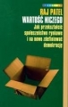 WARTOŚĆ NICZEGO JAK PRZEKSZTAŁCIĆ SPOŁECZEŃSTWO RYNKO