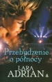 PRZEBUDZENIE O PӣNOCY