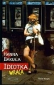 IDIOTKA WRACA