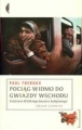 POCIĄG WIDMO DO GWIAZDY WSCHODU SZLAKIEM WIELKIEGO BAZARU KOLEJO