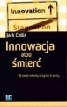 INNOWACJA  ALBO ŚMIERĆ