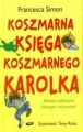 KOSZMARNA KSIĘGA KOSZMARNEGO KAROLKA TW