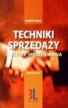 TECHNIKI SPRZEDAŻY O SZTUCE SPRZEDAWANIA WYD.3