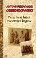 PRZEZ KRAJ LUDZI ZWIERZĄT BOGÓW WYD.2010