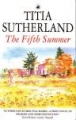 THE FIFTH SUMMER