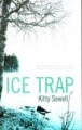 ICE TRAP