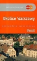 Warszawa okolice. Przewodnik kieszonkowy Pascal