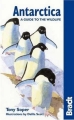 Antarctica: A Guide to the Wildlife / Antarktyka przewodnik Brad