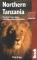 Northern Tanzania: The Bradt Safari Guide with Kilimanjaro and Z