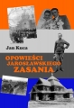 Opowieści jarosławskiego Zasania, cz. 2. PIKiM