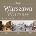 Warszawa. Trzy epoki. Album fotograficzny wyd. Pascal
