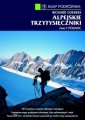 Alpejskie trzytysięczniki, tom I: Północ. Przewodnik trekkingowy