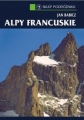 Alpy Francuskie. Przewodnik trekkingowy wyd. Sklep Podróżnika
