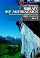 Ferraty Alp Austriackich. Ubezpieczone drogi wspinaczkowe i ście