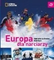 Europa dla narciarzy. Poradnik wyd. National Geographic
