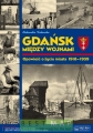 Gdańsk między wojnami. Opowieść o życiu miasta 1918-1939. Album