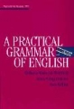 A Practical Grammar Of English