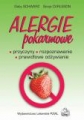 Alergie pokarmowe. Przyczyny,  rozpoznawanie, prawidłowe odżywia