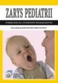 Zarys pediatrii. Podręcznik dla  studiów medycznych