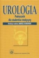 Urologia. Podręcznik dla studentów  medycyny