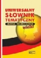 Uniwersalny słownik tematyczny  języka niemieckiego. Wielki Kies