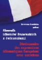 Słownik idiomów francuskich z  ćwiczeniami