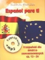 Espanol para ti. Hiszpański dla  średnio zaawansowanych + 6 CD +