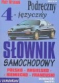 Podręczny cztero języczny słownik samochodowy polsko-angielsko-n