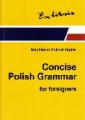 Concise polish grammar for foreigners. Zwięzła gramatyka polska