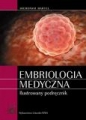 Embriologia medyczna. Ilustrowany  podręcznik