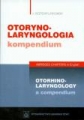 Otorynolaryngologia. Kompendium