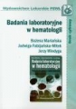 Badania laboratoryjne w hematologii. Podręcznik dla słuchaczy st