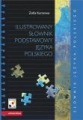 Ilustrowany słownik podstawowy języka polskiego wraz z indeksem